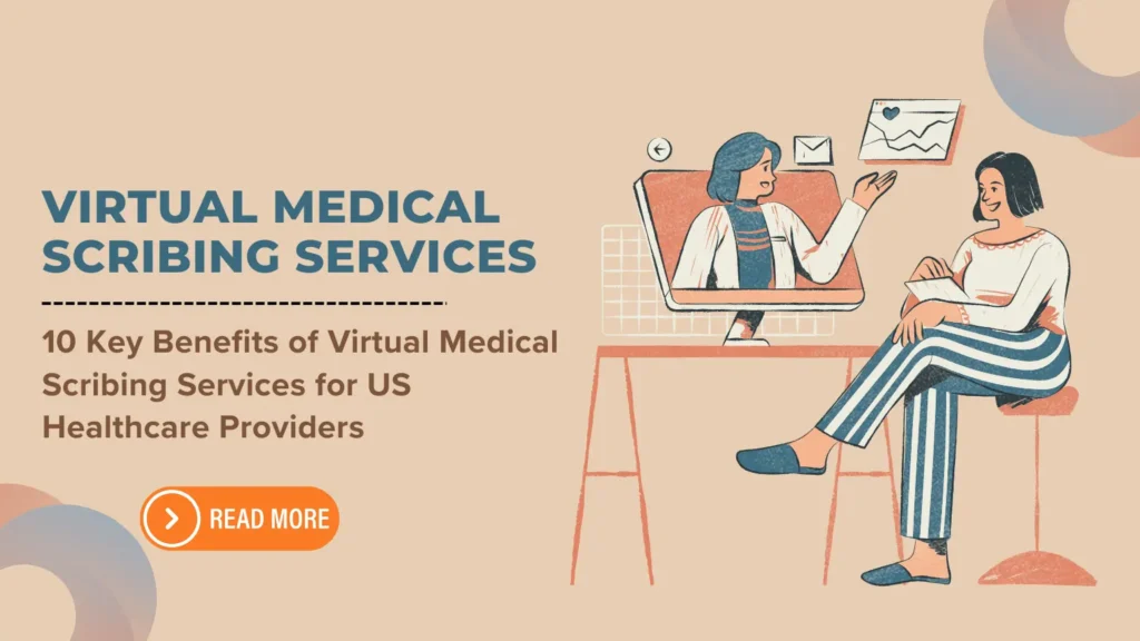 Benefits of Virtual Medical Scribing Services